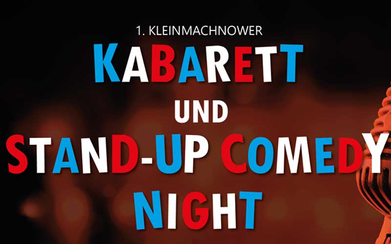 1. Kleimachnower Kabarett und Stand-Up Comedy Night